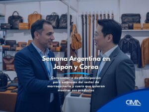 Lee más sobre el artículo Convocatoria a empresas del sector cuero: Presencia en la Semana de Argentina en Japón y Corea